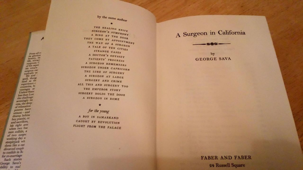 Sava, George - A Surgeon in California Hb 1st Ed Faber Uk 1962