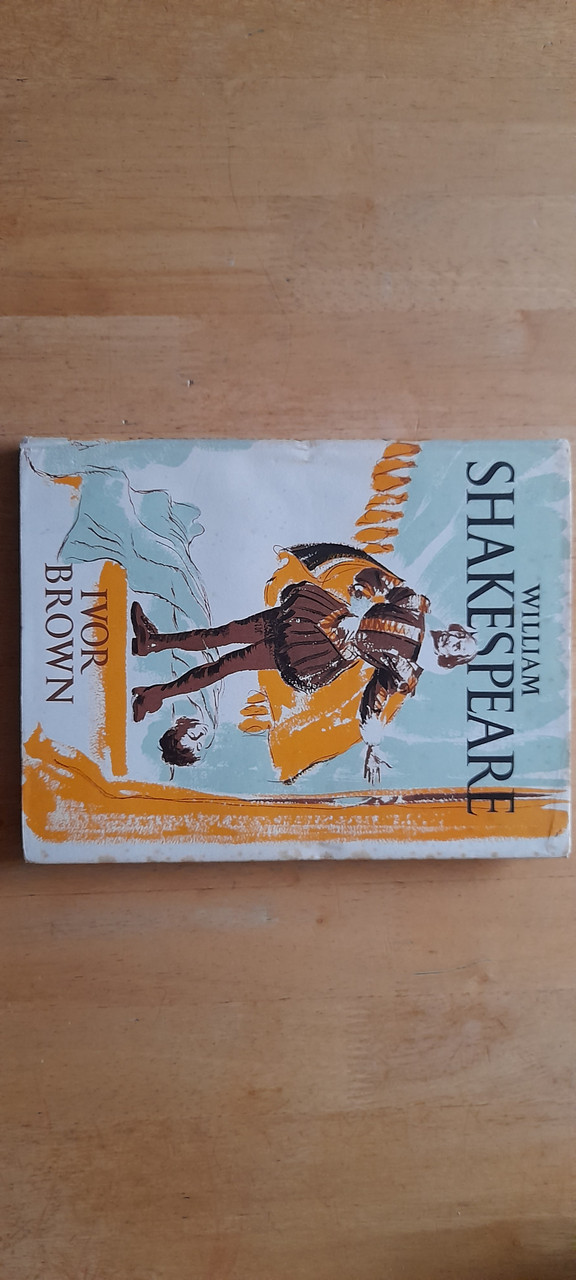 Brown, Ivor - Shakespeare - A Pictorial Biography - HB Vintage - Nelson Books - 1958