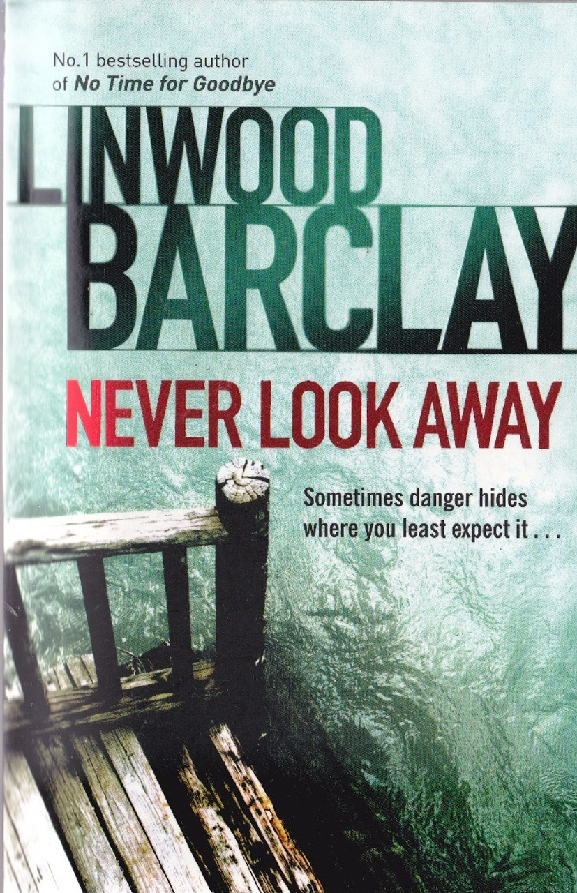 Linwood Barclay / Never Look Away