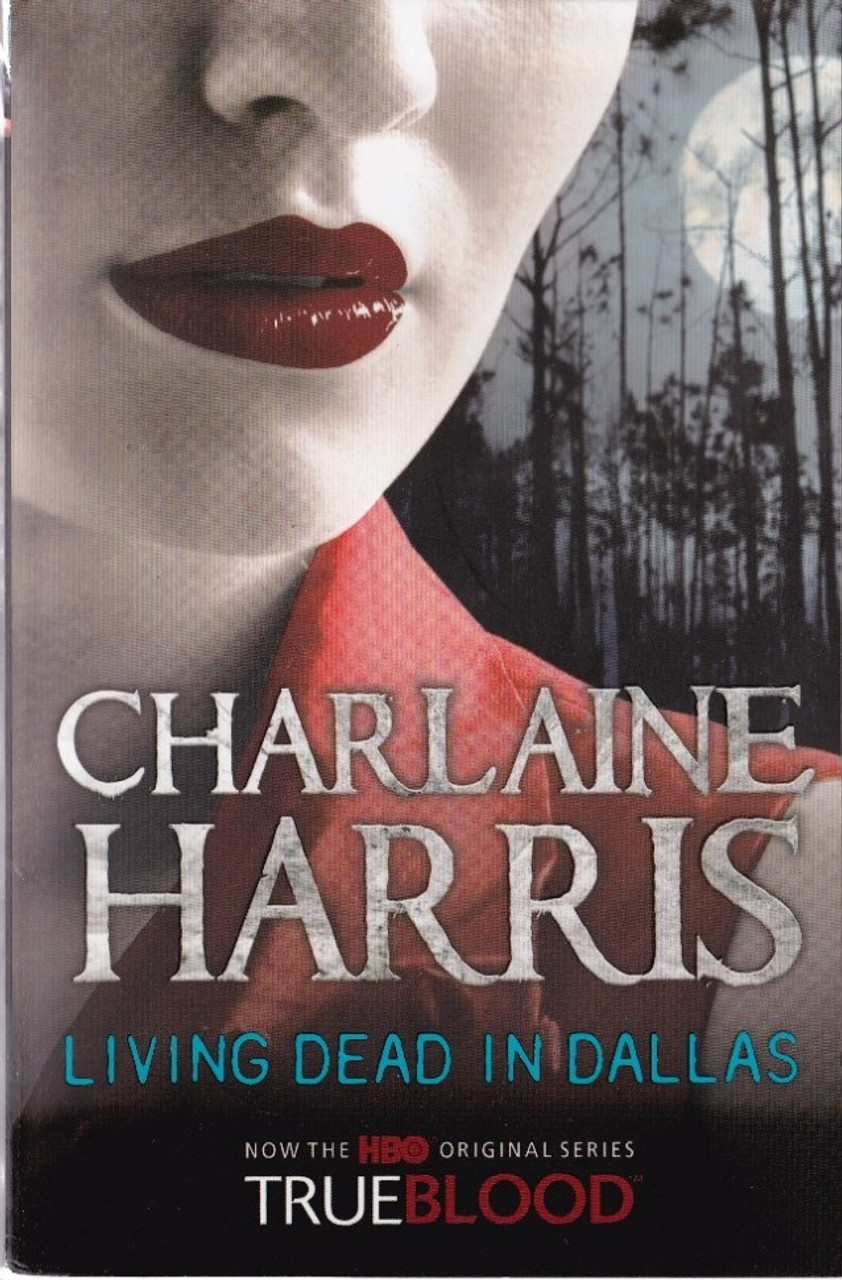 Charlene Harris / Living Dead in Dallas