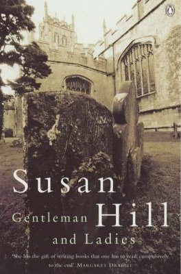 Susan Hill / Gentleman and Ladies