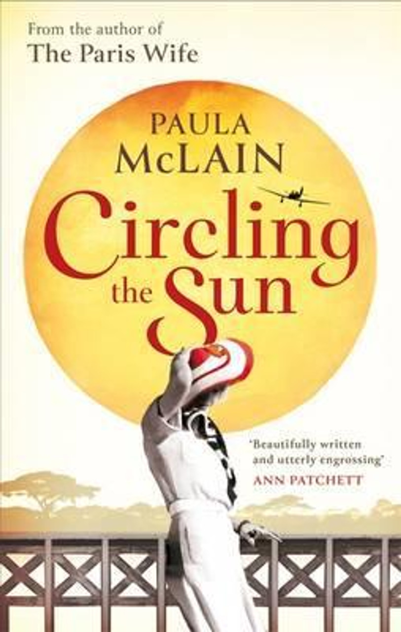 Paula McLain / Circling the Sun