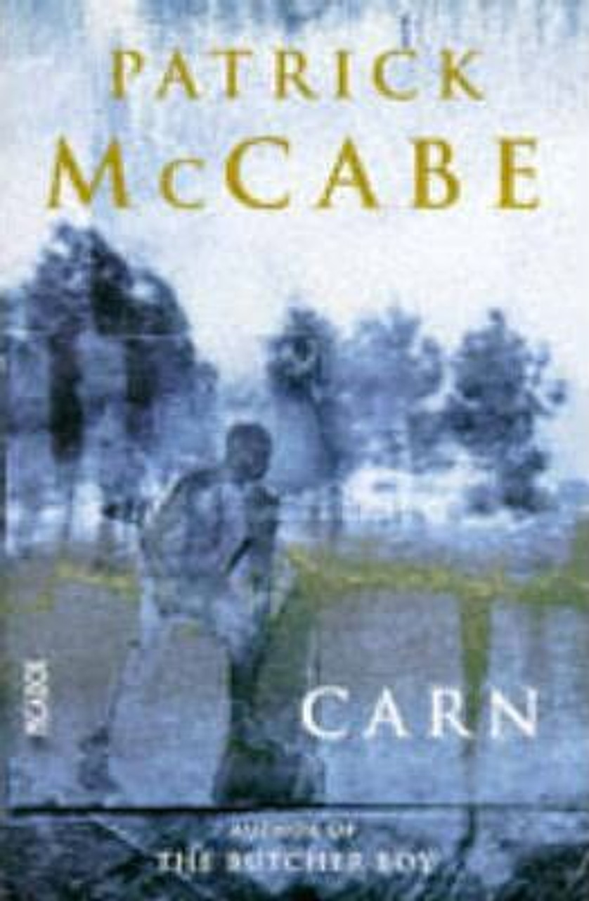 Patrick McCabe / Carn
