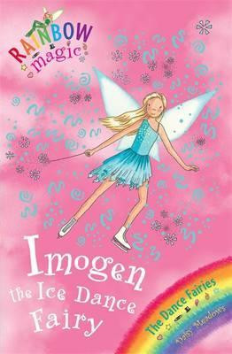 Daisy Meadows / Rainbow Magic: Imogen The Ice Dance Fairy