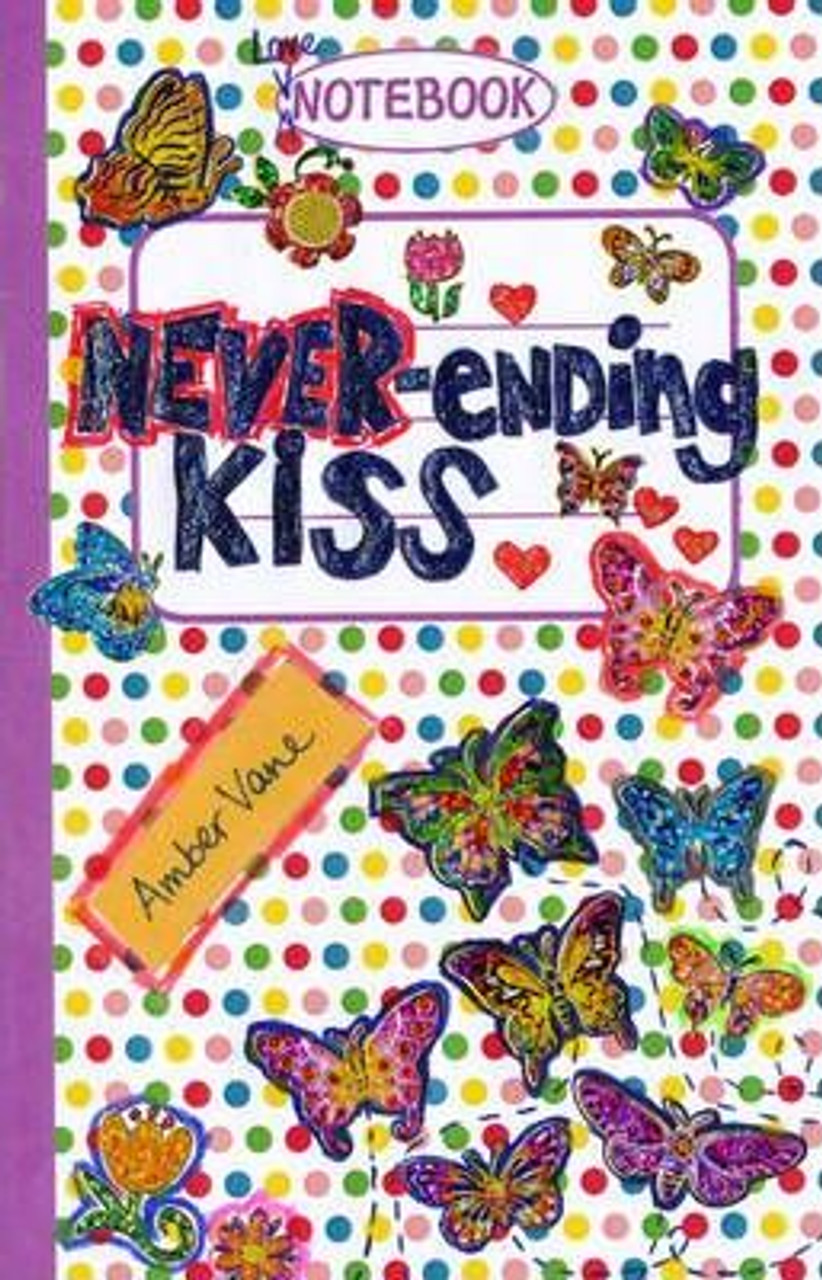Amber Vane / The Never-ending Kiss
