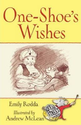 Emily Rodda / One-shoe's Wishes