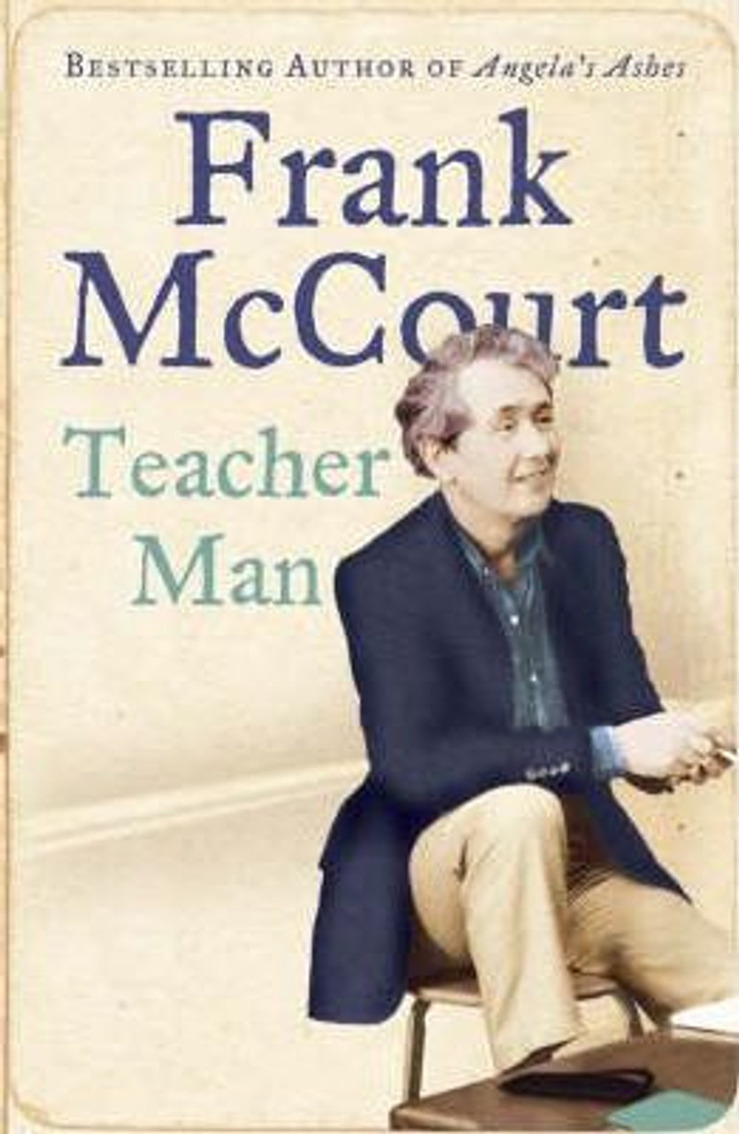 Frank McCourt / Teacher Man (Hardback)