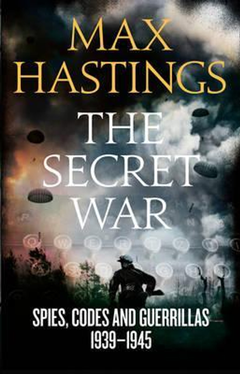 Max Hastings / The Secret War (Large Paperback)