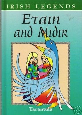 Irish legends: Etan and Midir