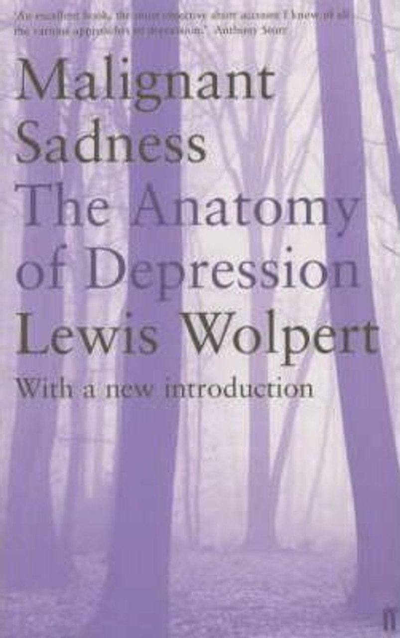 Lewis Wolpert / Malignant Sadness