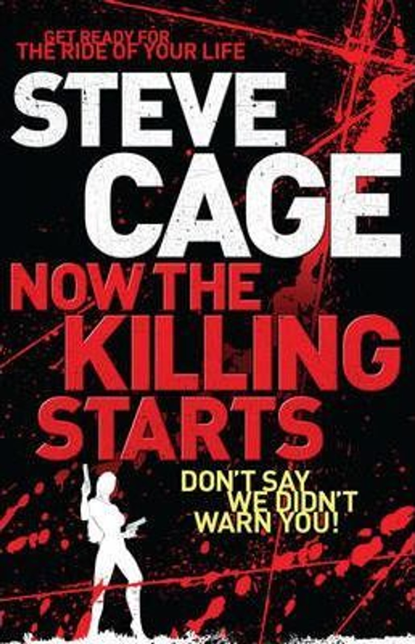 Steve Cage / Now the Killing Starts