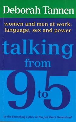 Deborah Tannen / Talking From 9-5