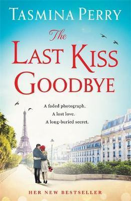 Tasmina Perry / The Last Kiss Goodbye