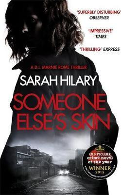 Sarah Hilary / Someone Else's Skin