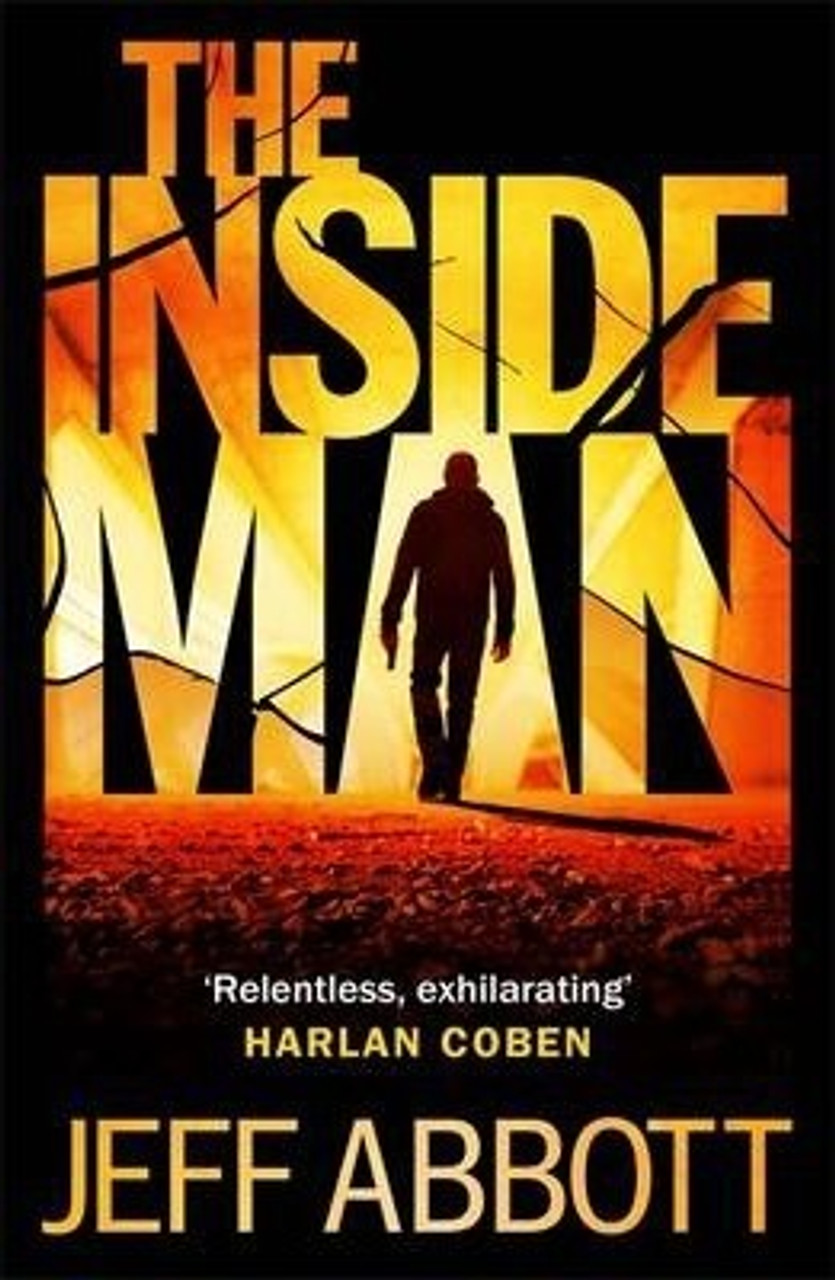 Jeff Abbott / The Inside Man