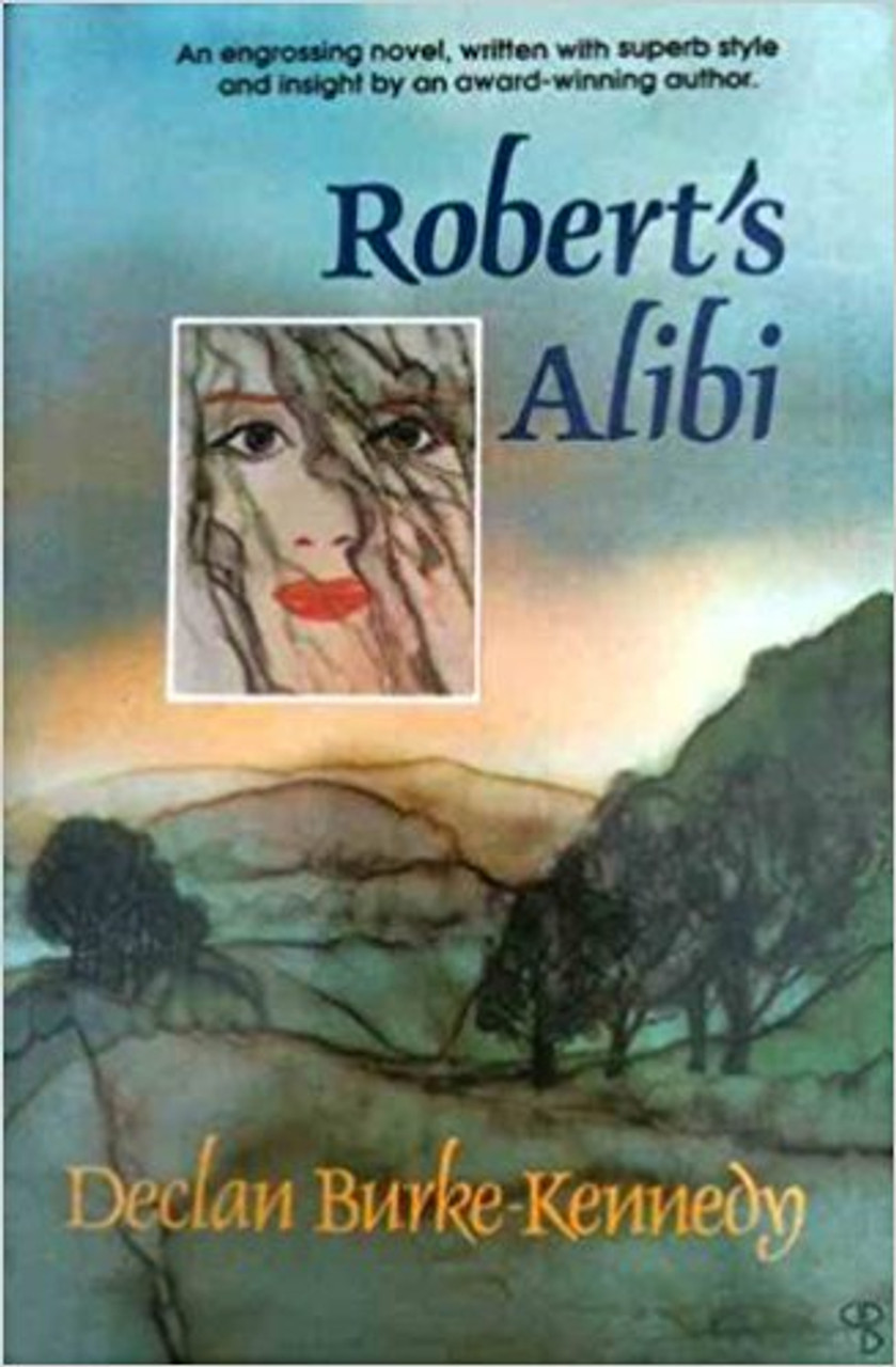 Declan Burke-Kennedy / Robert's Alibi