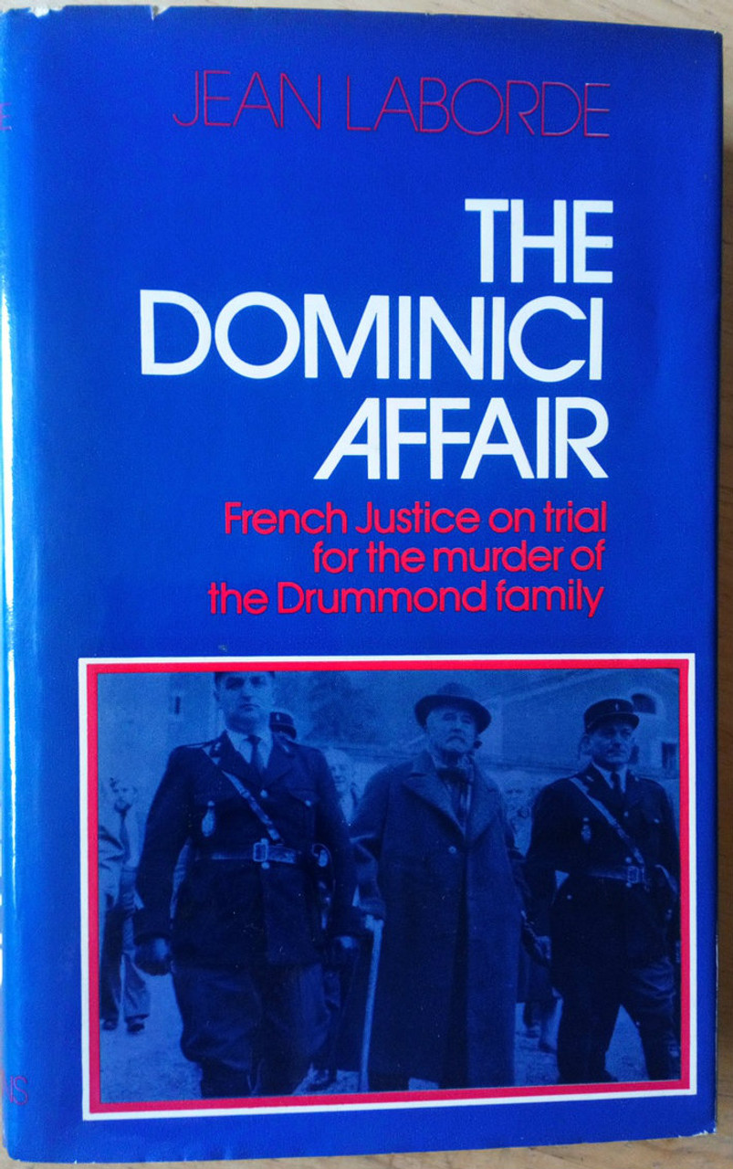 Jean Laborde - The Dominici Affair - Drummond Murder - France - True Crime