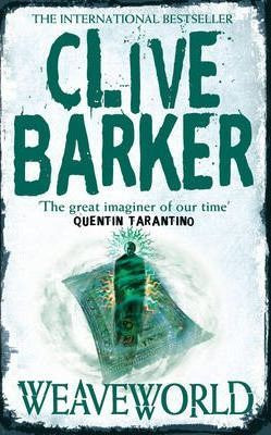 Clive Barker / Weaveworld