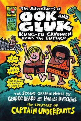 Dav Pilkey / The Adventures of Ook and Gluk, Kung-Fu Cavemen from the Future
