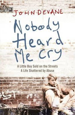 John Devane / Nobody Heard Me Cry (Large Paperback)