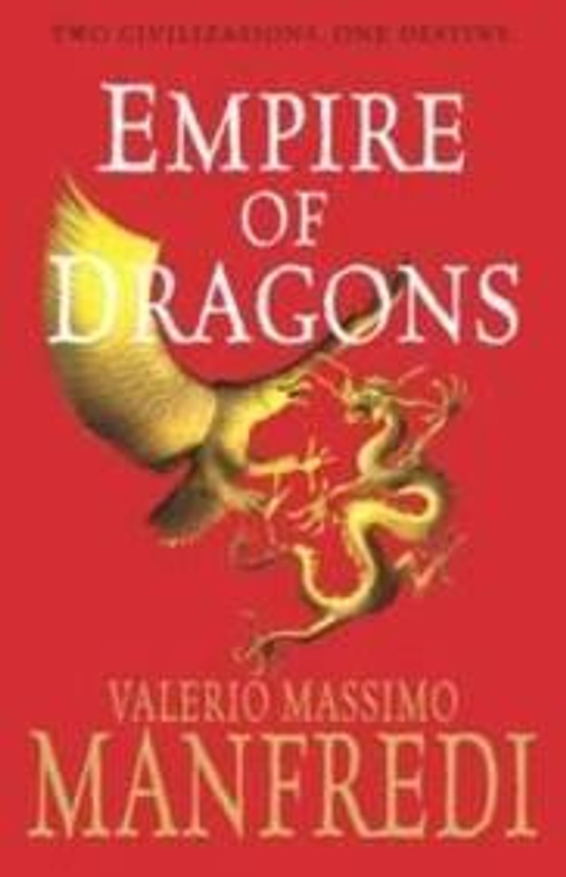 Valerio Massimo Manfredi / Empire of Dragons (Large Paperback)