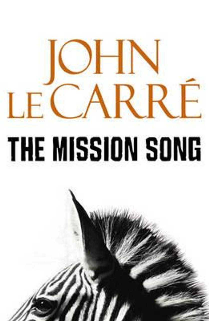John Le Carre / The Mission Song (Large Paperback)