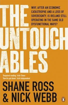 Shane Ross / The Untouchables