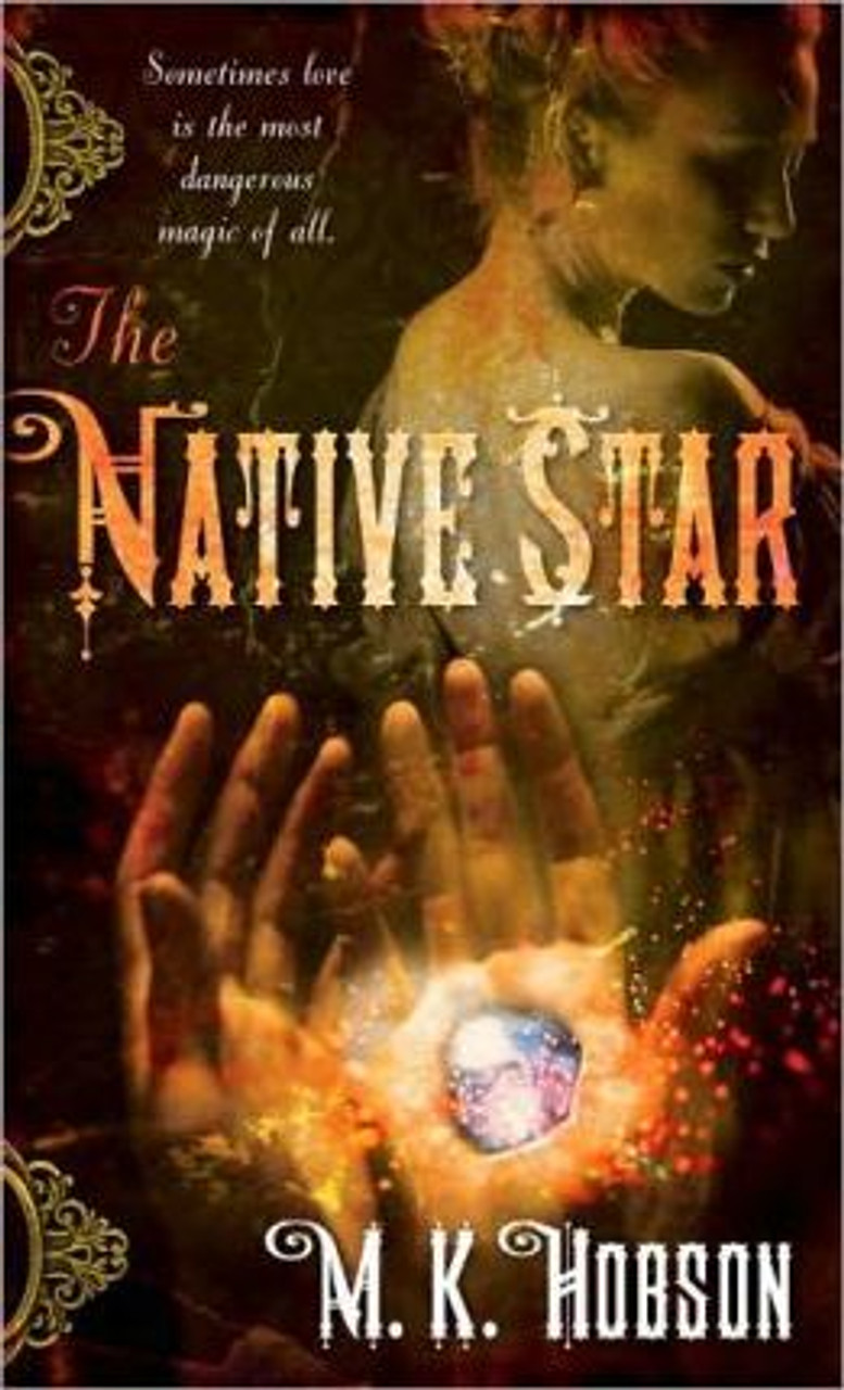 M.K. Hobson / The Native Star