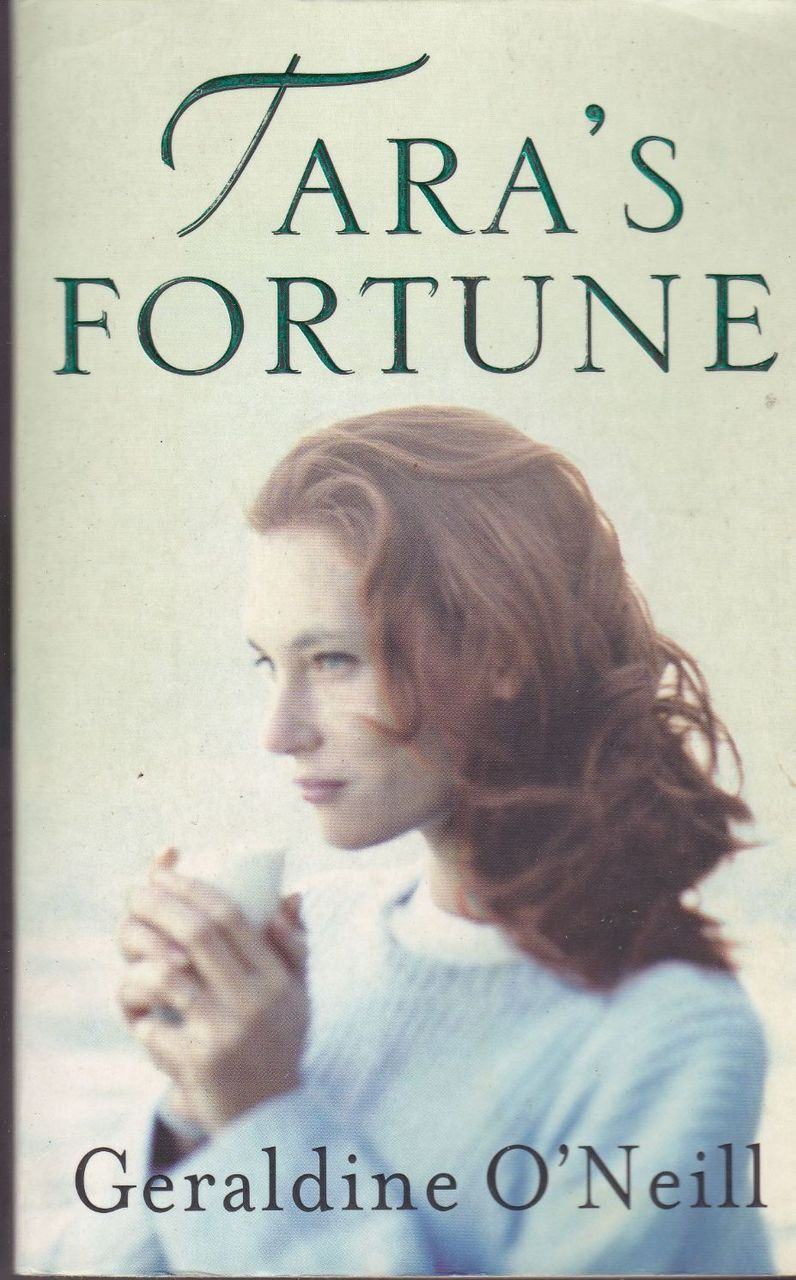 Geraldine O'Neill / Tara's Fortune