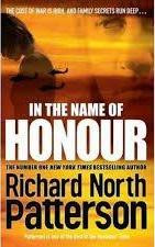 Richard North Patterson / In the Name of Honour
