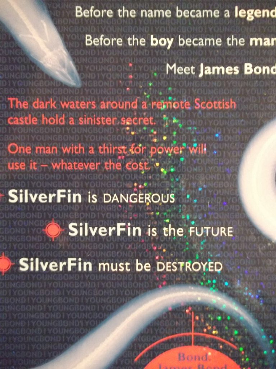 Charlie Higson / Young Bond : SilverFin ( Book 1 )