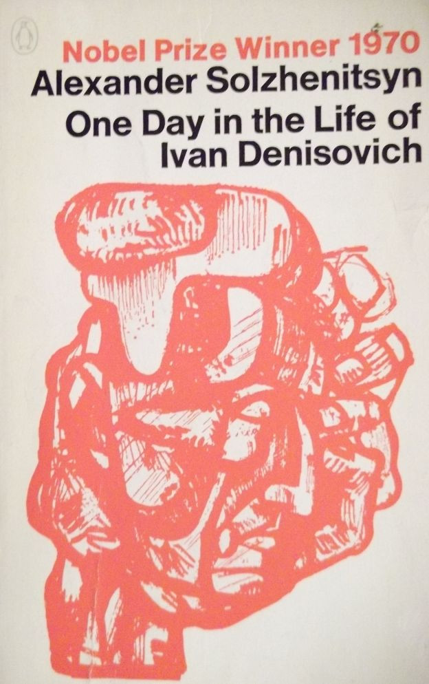 Alexander Solzhenitsyn / One Day In The Life Of Ivan Denisovich