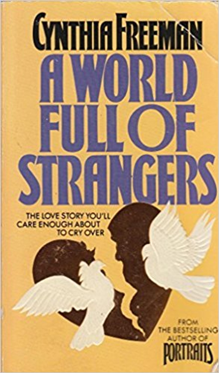 Cynthia Freeman / A World Full Of Strangers