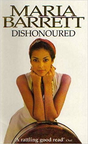 Maria Barrett / Dishonoured