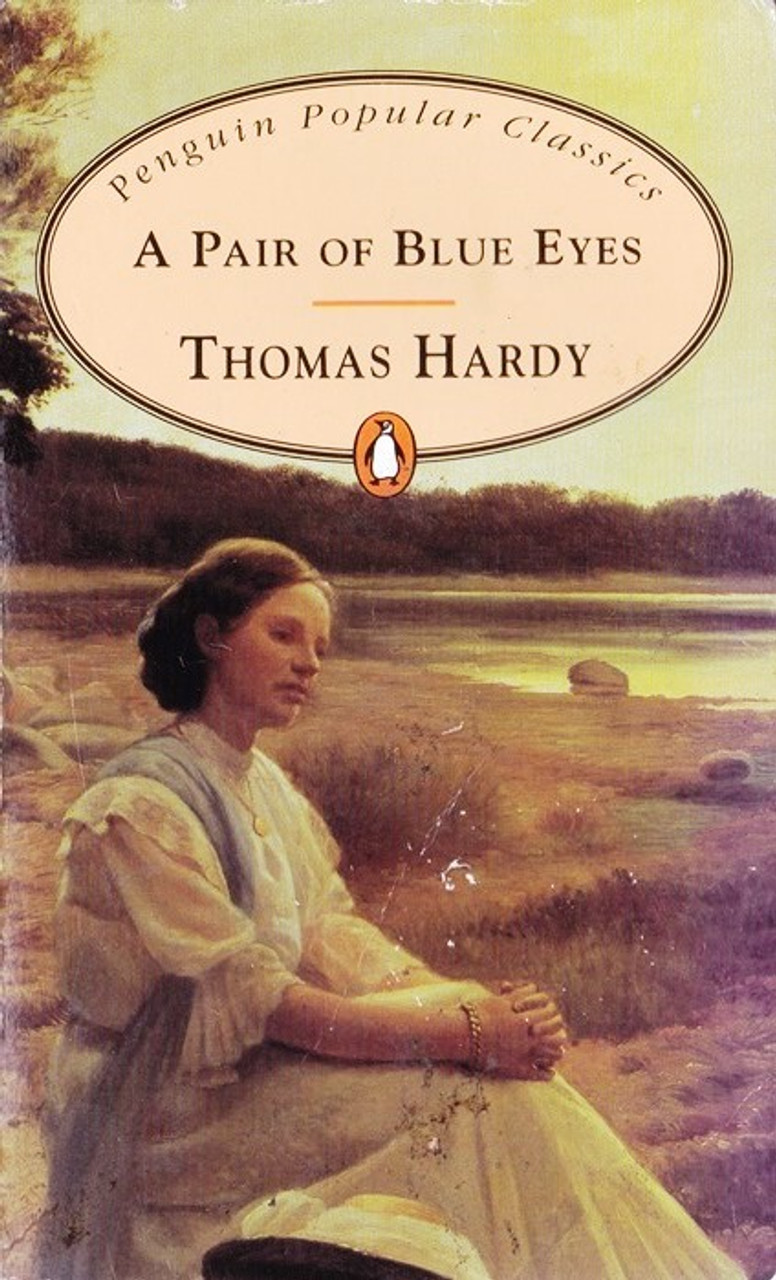 Thomas Hardy / A Pair of Blue Eyes