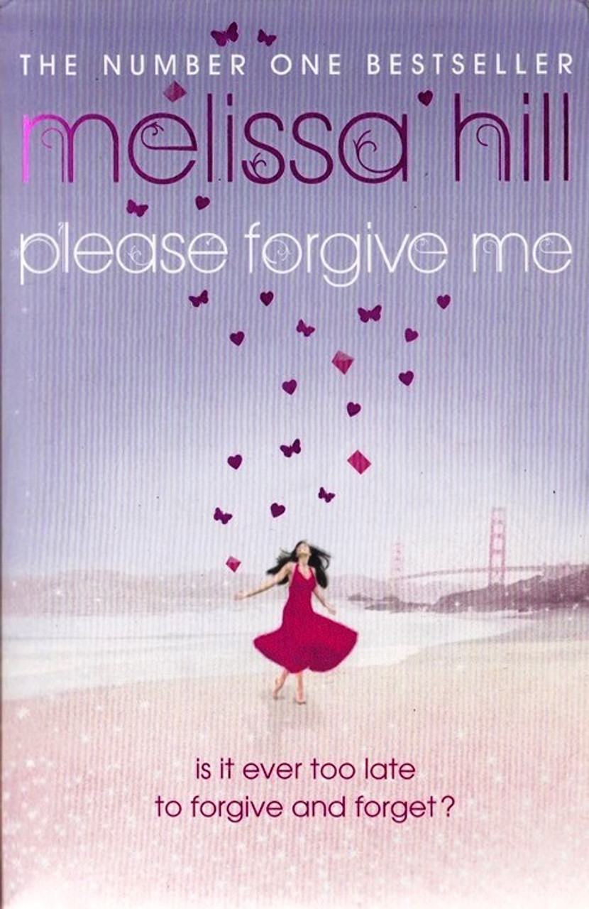 Melissa Hill / Please Forgive Me