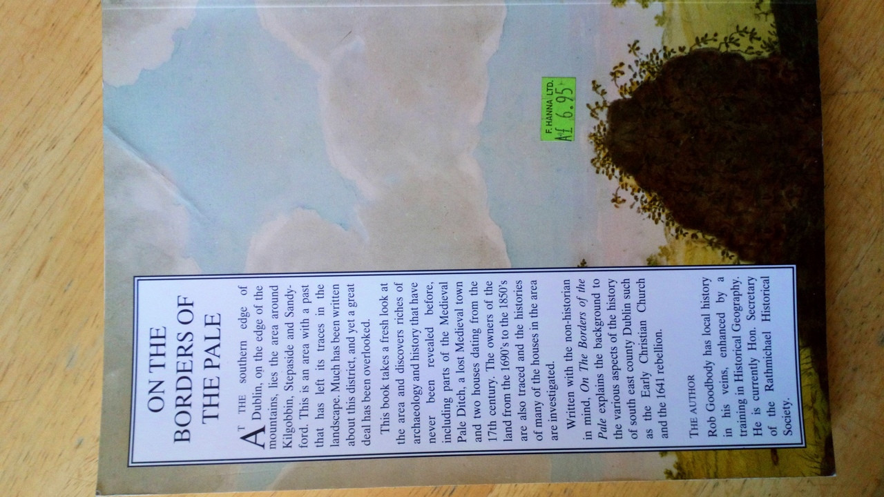 Rob Goodbody - On the Borders of the Pale : Kilgobbin, Stepaside & Sandyford PB