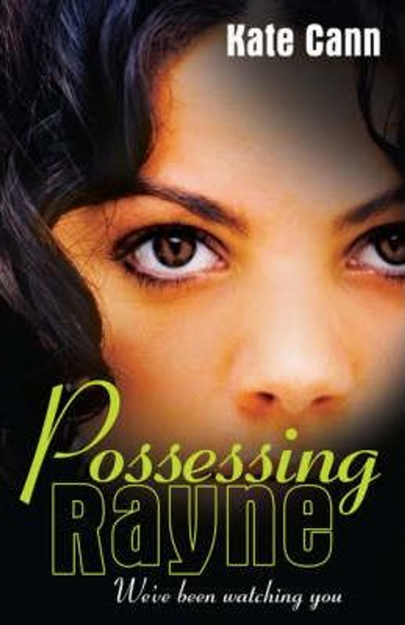 Kate Cann / Possessing Rayne