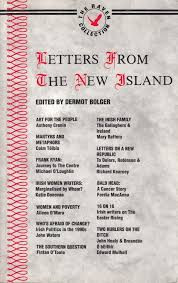Dermot Bolger (Editor) - Letters from The New Island - PB Raven Arts Press 1991