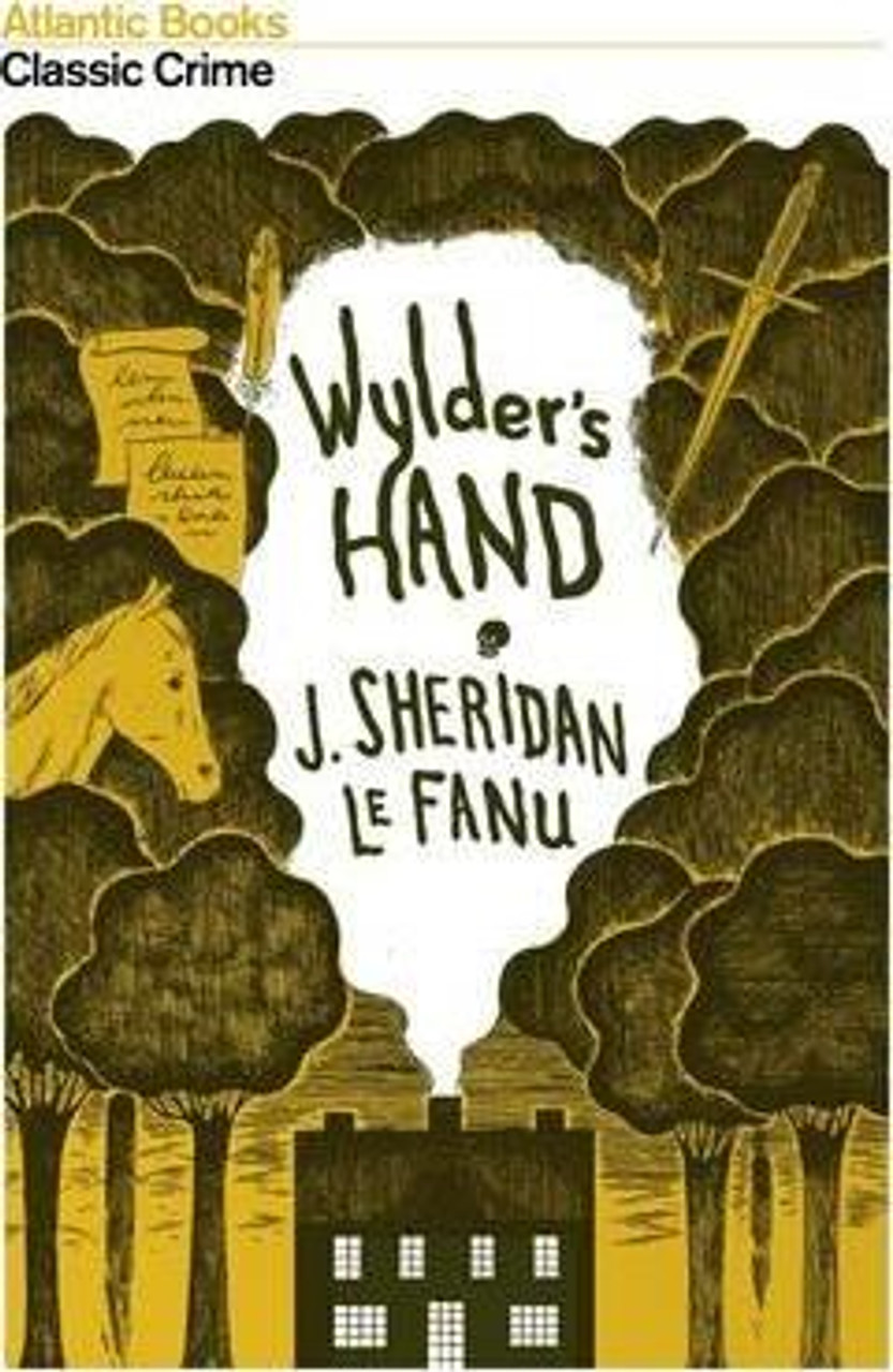 Sheridan Le Fanu / Wylder's Hand