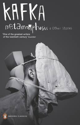 Franz Kafka / Metamorphosis and Other Stories