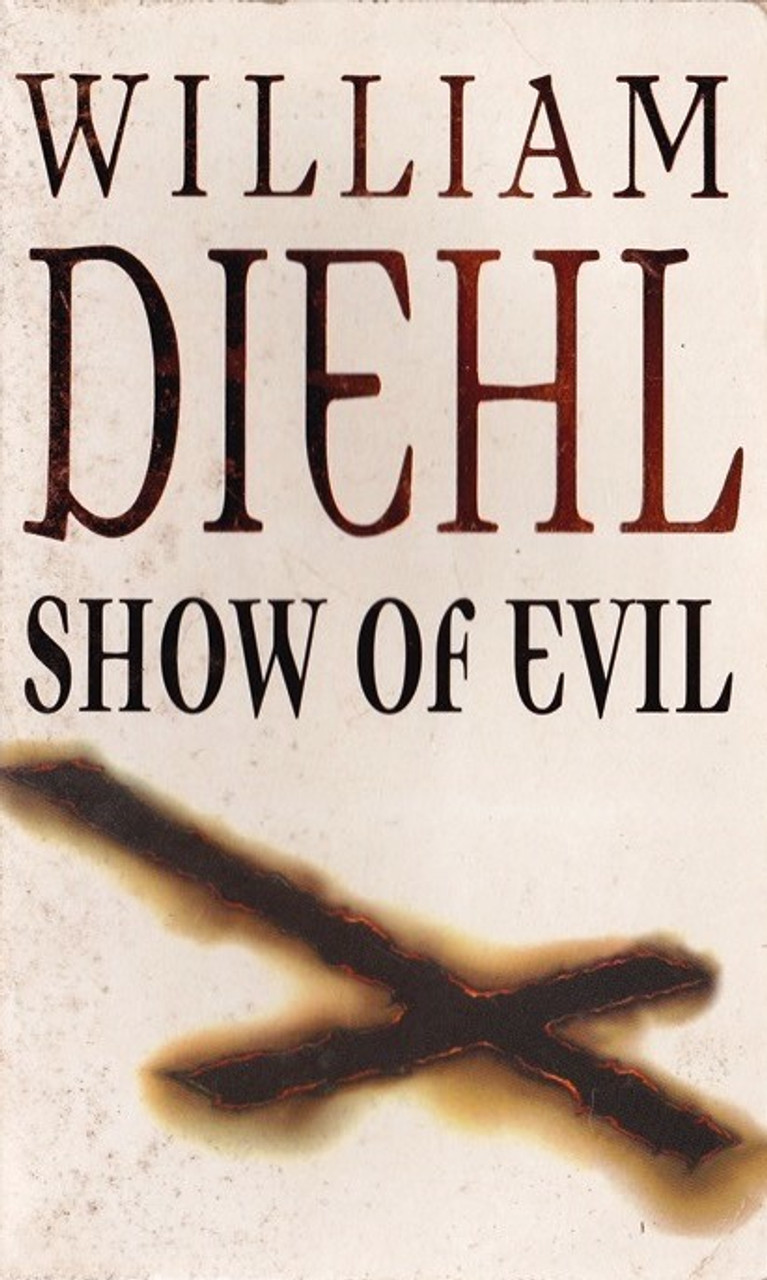 William Diehl / Show of Evil