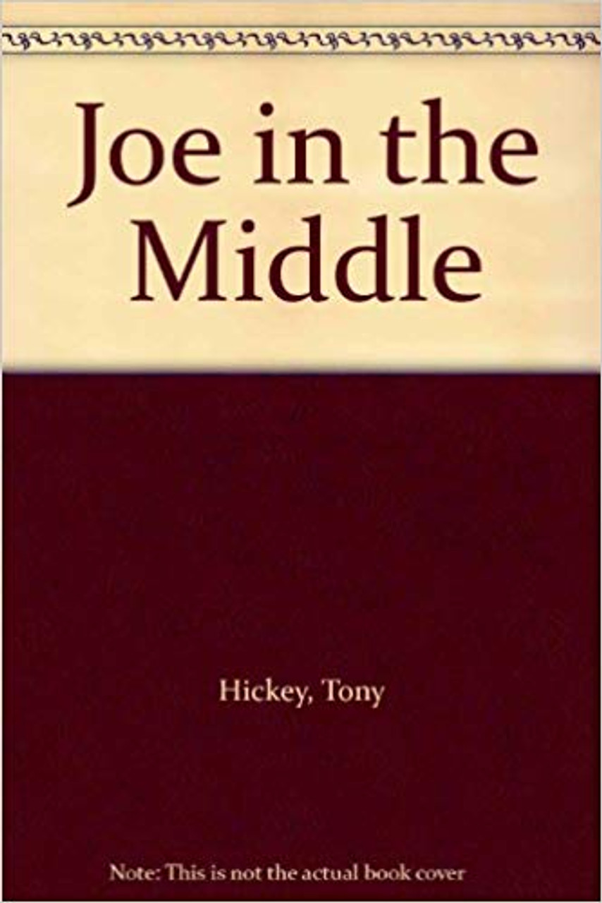 Tony Hickey / Joe in the Middle