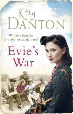 Kitty Danton / Evie's War