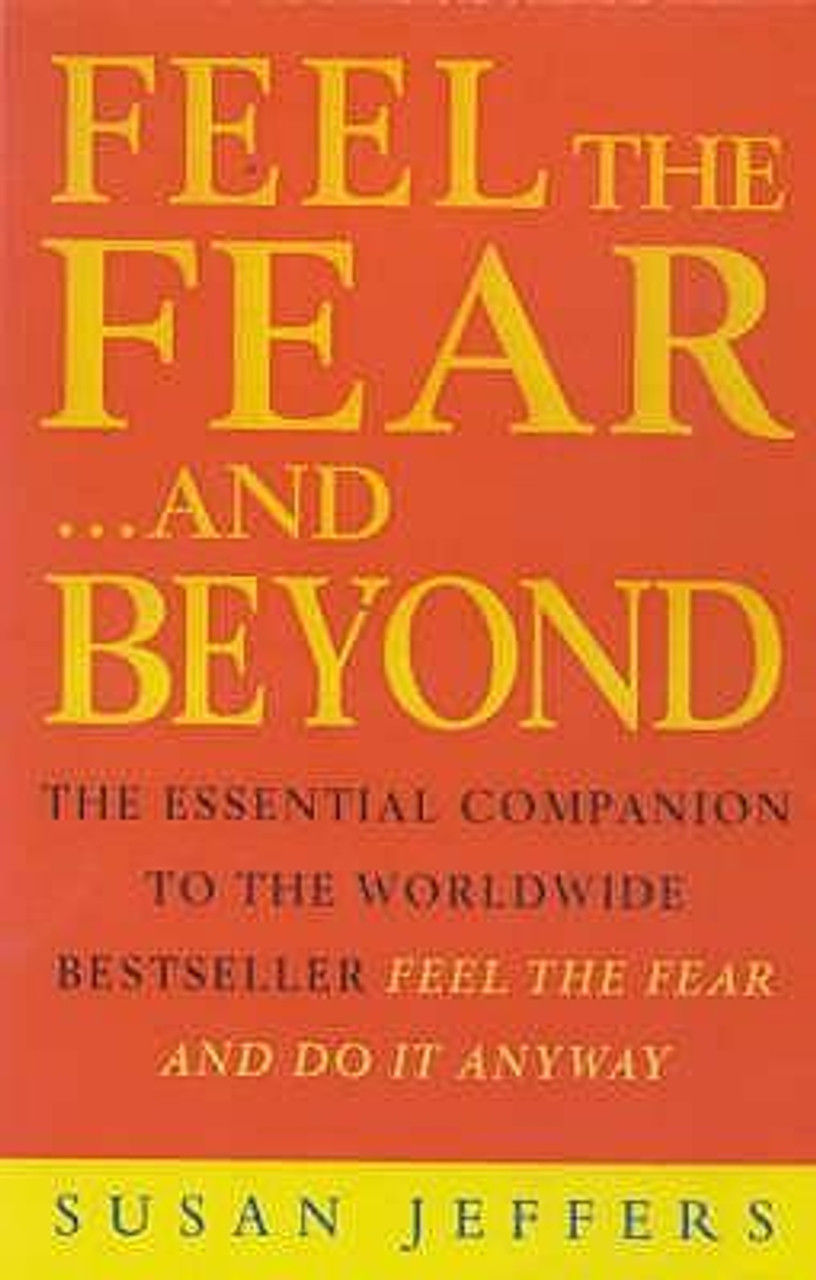 Susan Jeffers / Feel The Fear & Beyond
