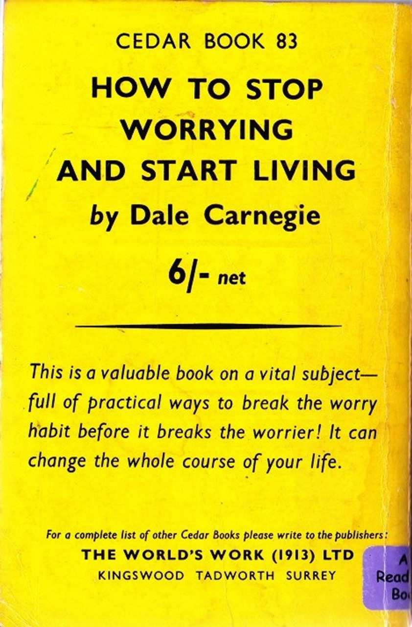 Dale Carnegie / How to Stop Worrying and Start Living