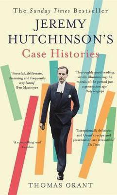 Thomas Grant / Jeremy Hutchinson's Case Histories
