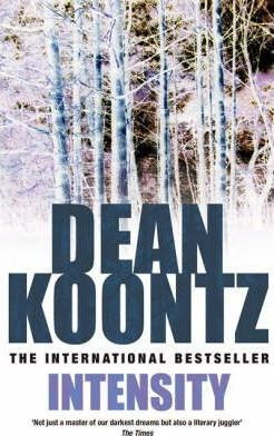 Dean Koontz / Intensity