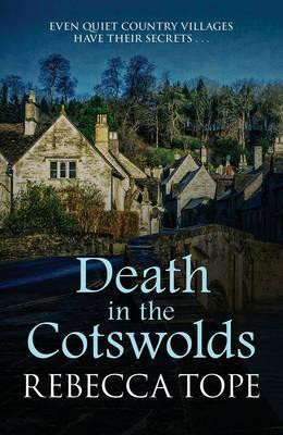 Rebecca Tope / Death in the Cotswolds