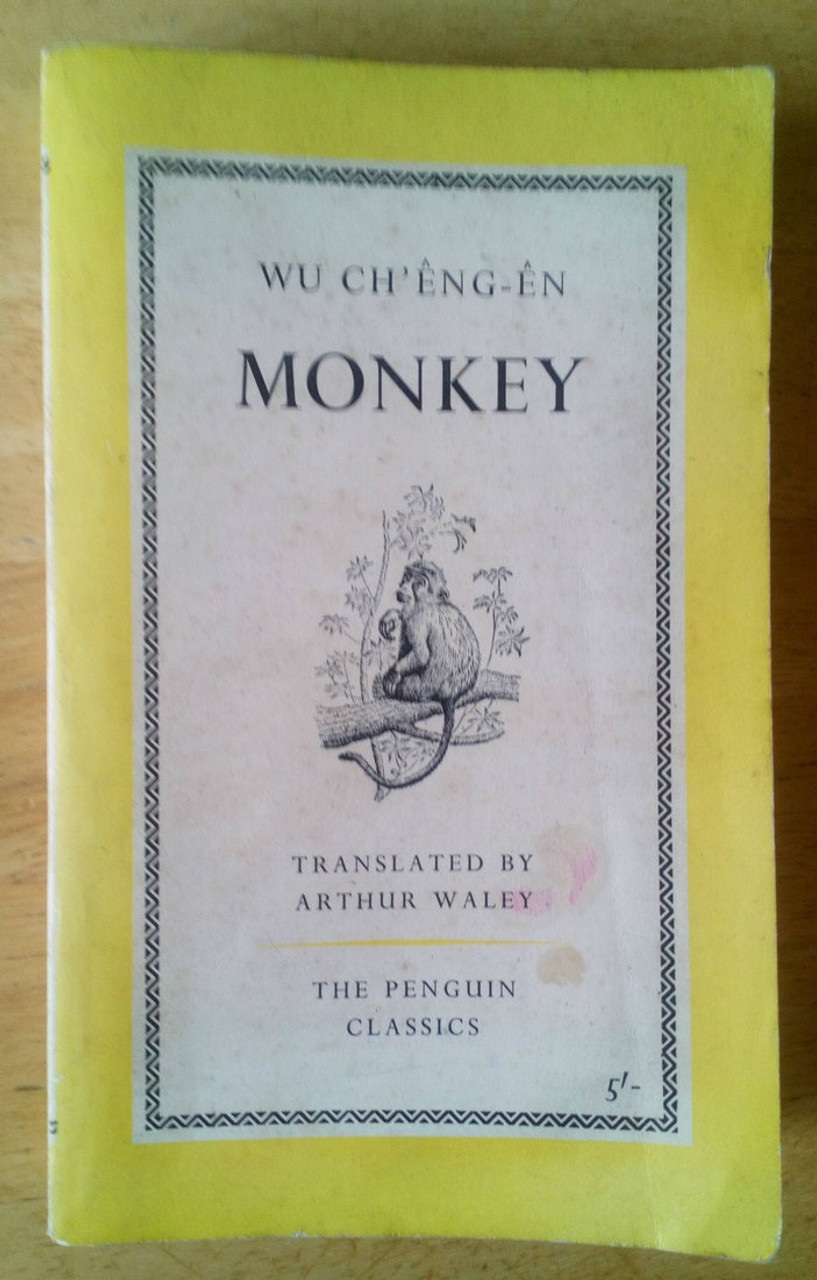 Wu Ch'eng-En - Monkey  ( Journey to the West) - Translated by Arthur Waley - Vintage Penguin Classic  China
